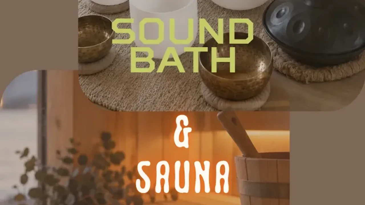 Sound Bath & Sauna