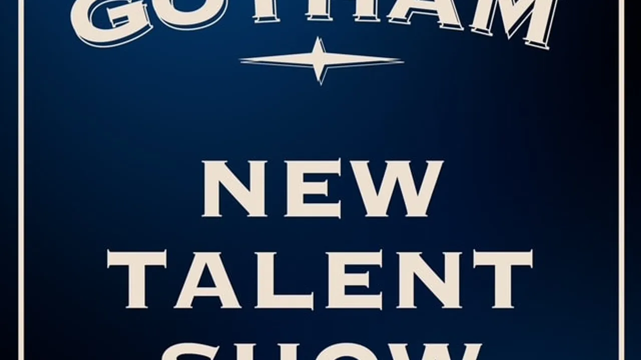 Gotham's New Talent Show