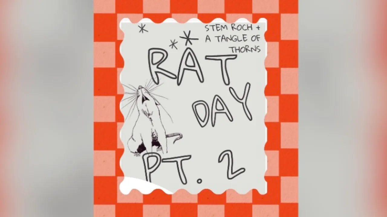 Rat Day Pt. 2 - Stem Rochester x Tangle of Thorns Art