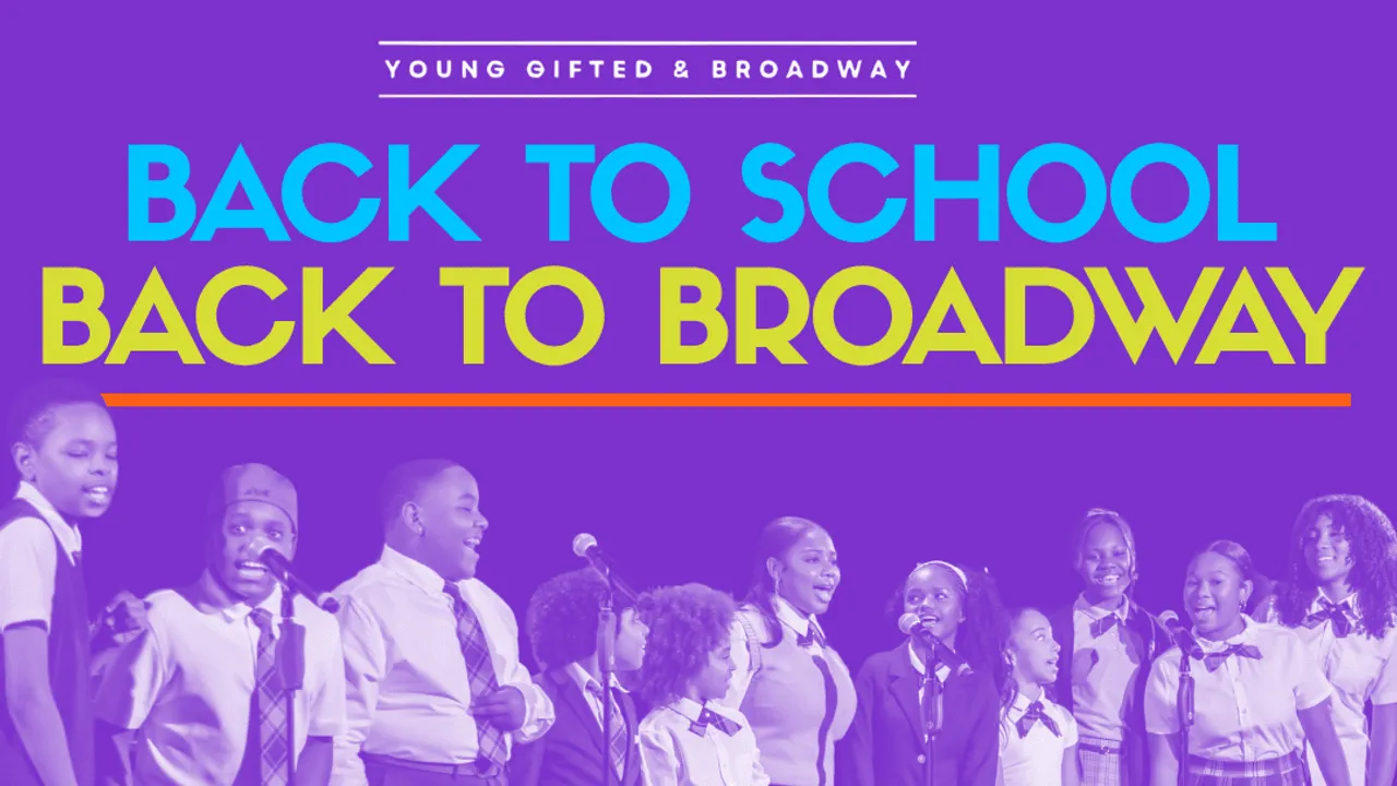 Young, Gifted &amp; Broadway