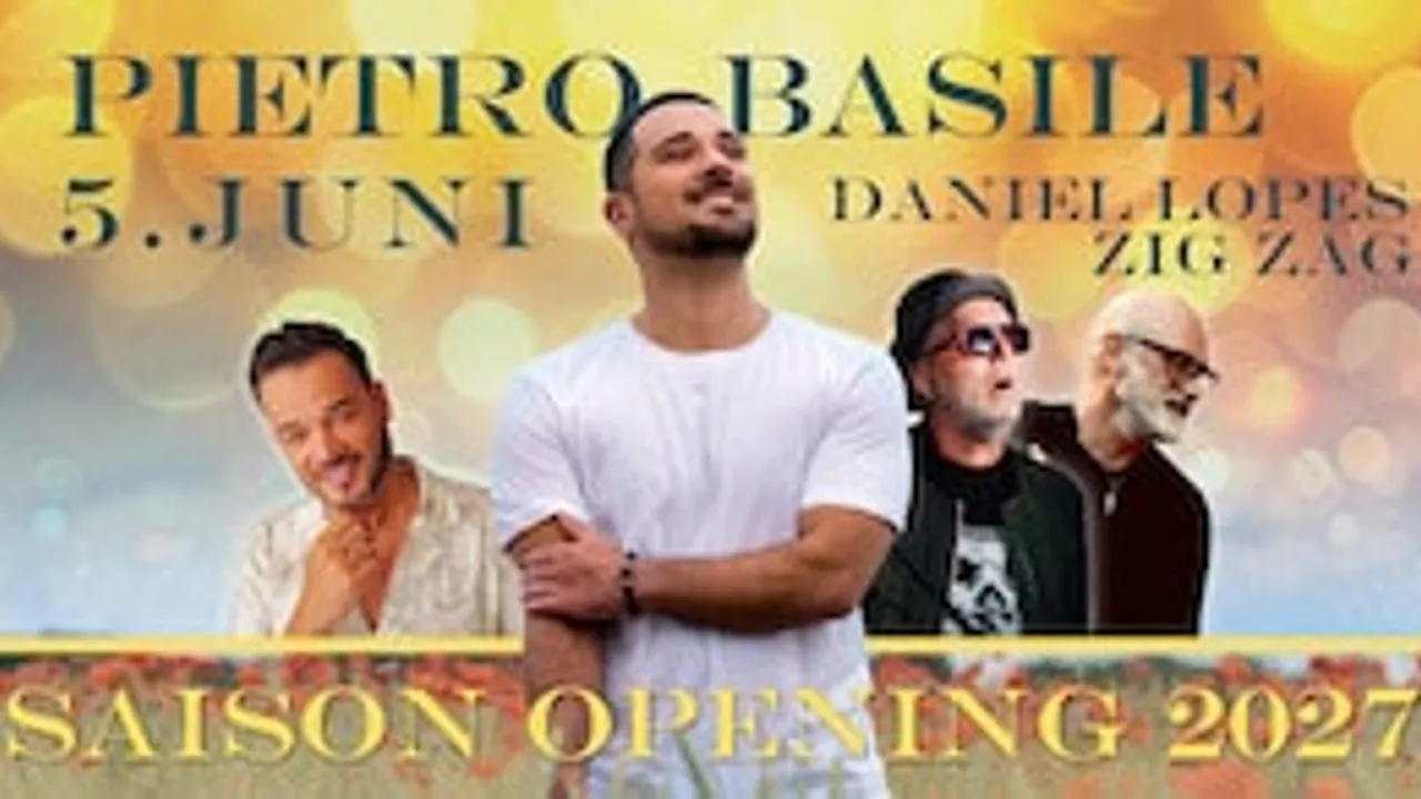 Saison Opening 2027 - Pietro Basile,Daniel Lopes,ZIG ZAG