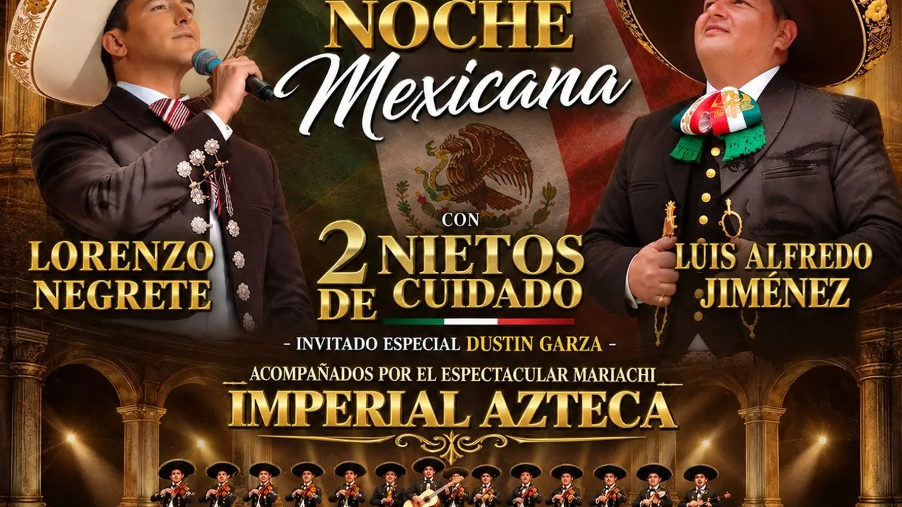 UNA GRAN NOCHE MEXICANA CON 2 NIETOS DE CUIDADO - LORENZO NEGRETE & LUIS ALFREDO JIMÉNEZ EN AGUASCALIENTES 2026
