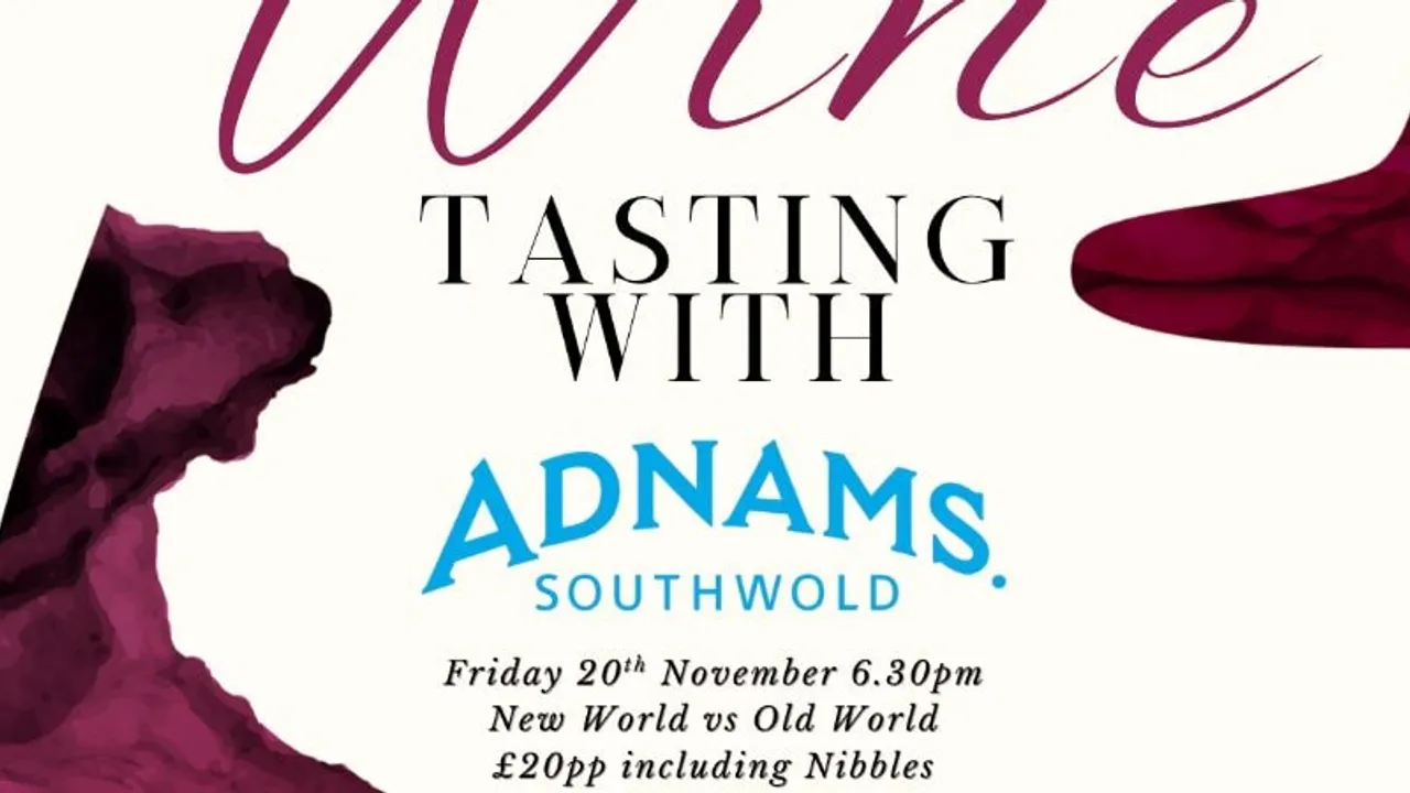 Adnams Wine Tasting: Old World vs New World