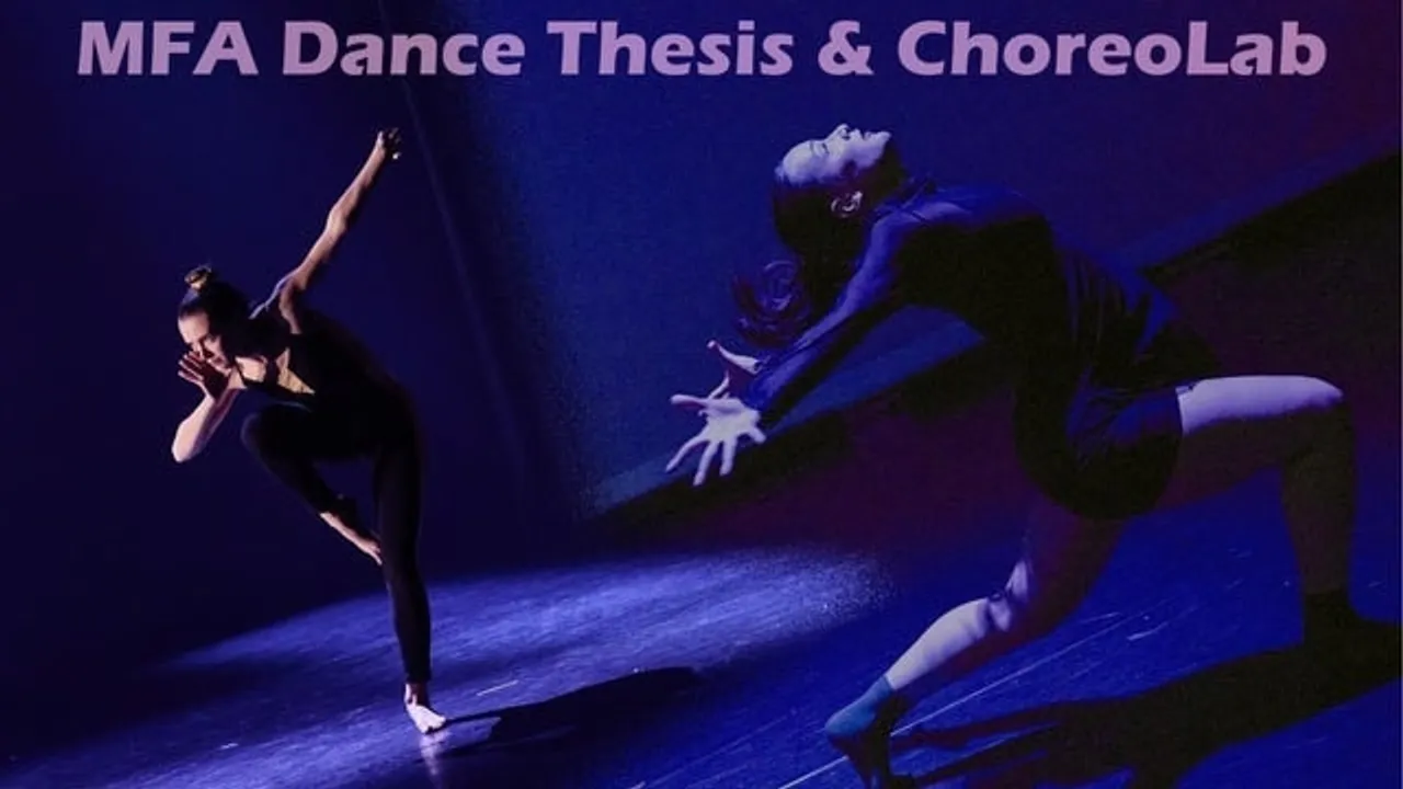 MFA Dance Thesis & ChoreoLab