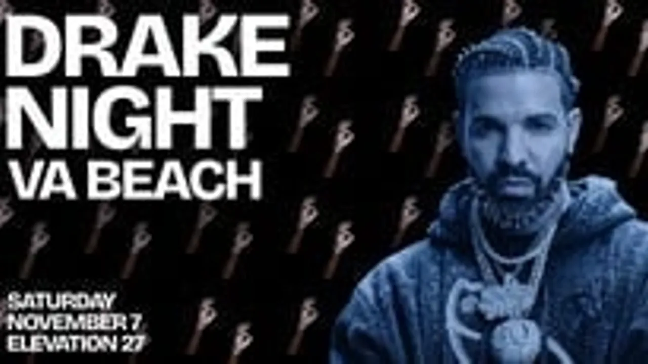 Drake Night Virginia Beach: All Night Drake Dance Party (Ages 21+)