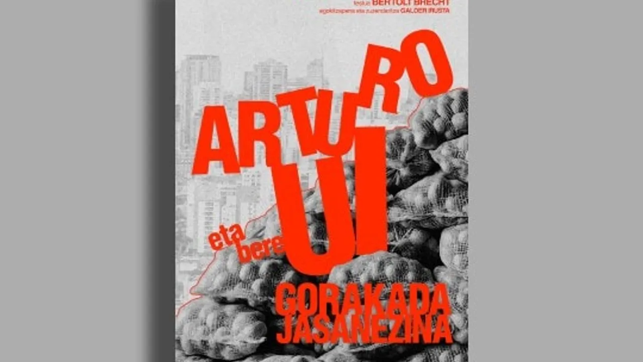 "Arturo Ui eta bere gorakada jasanezina" (estreno)