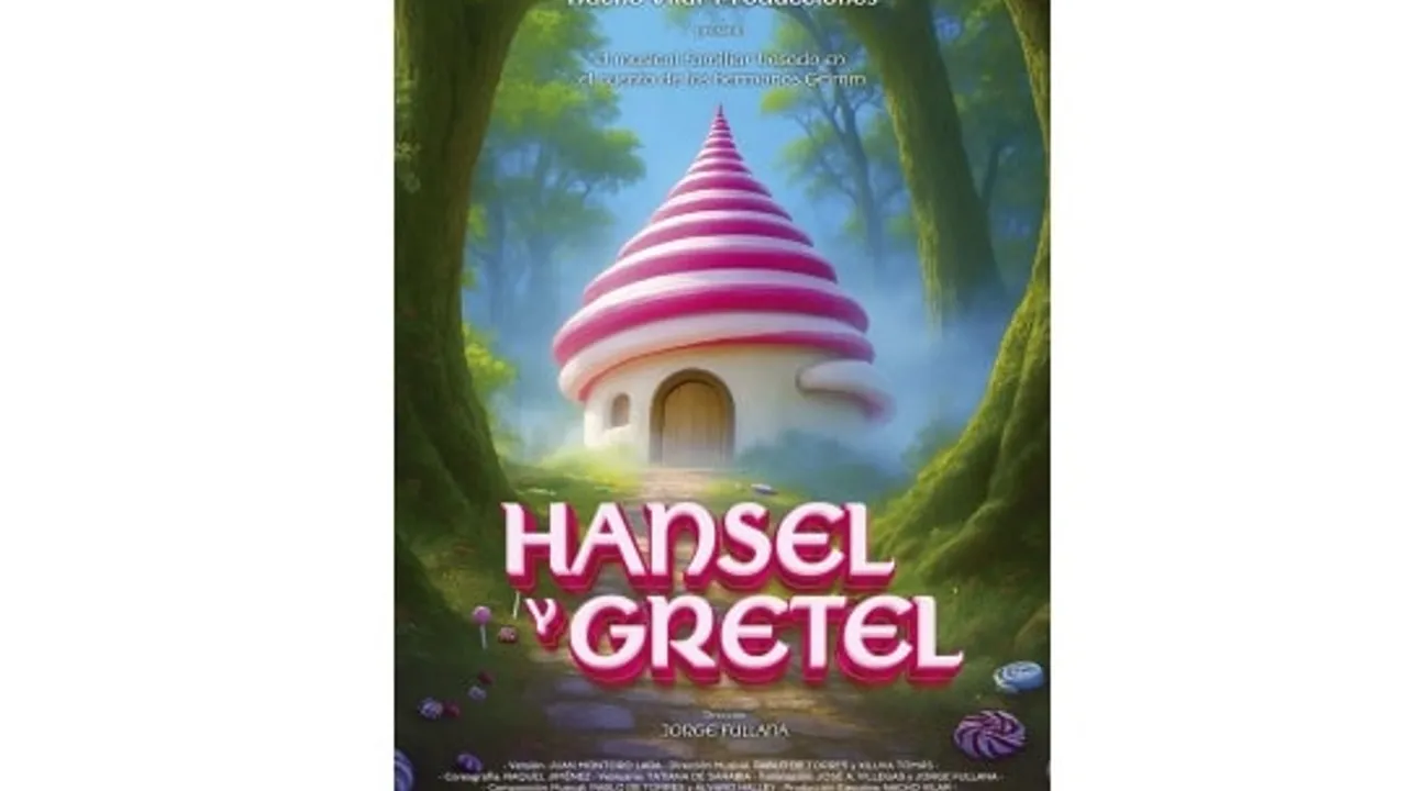 HANSEL Y GRETEL. EL MUSICAL