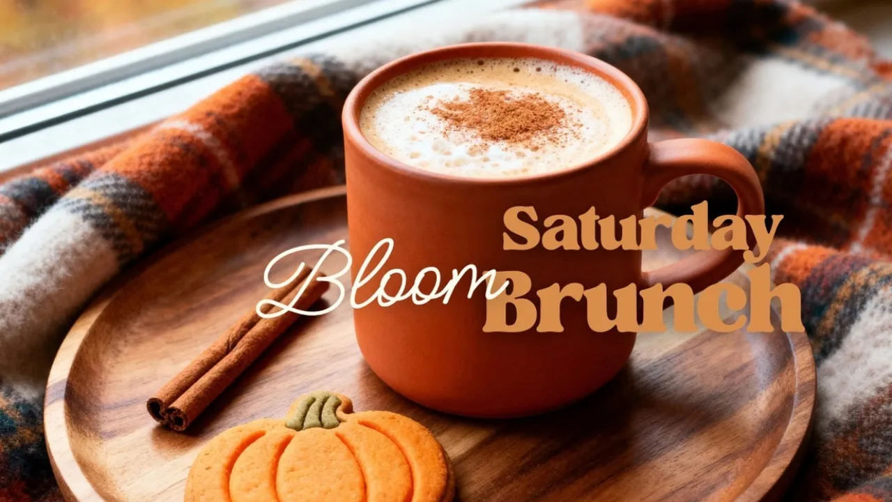 Bloom Brunch 🌸🍁🧡