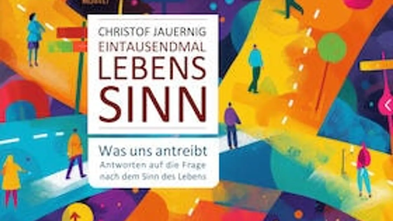 Eintausendmal Lebenssinn - Was uns antreibt