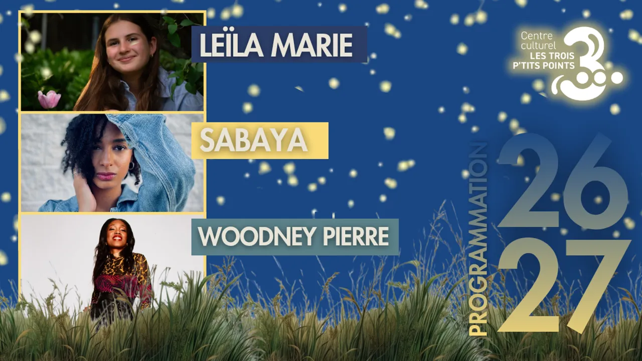 Leïla Marie, Sabaya & Woodney Pierre