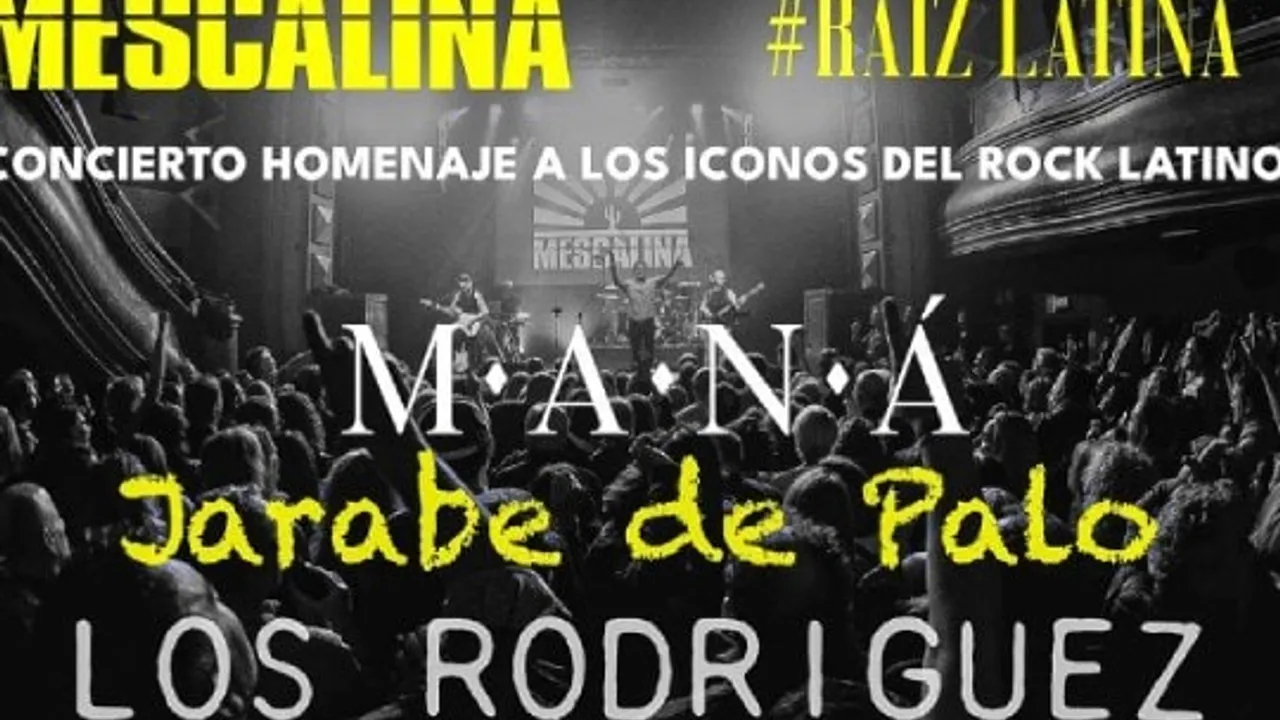 MESCALINA: "#Raíz Latina: MANÁ + JARABE DE PALO + LOS RODRIGUEZ"