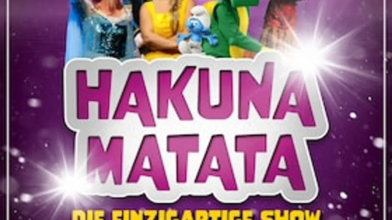 Hakuna Matata - Das Musical für die ganze Familie