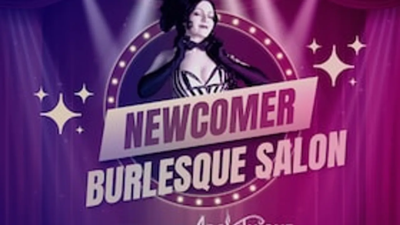 Newcomer Burlesque Salon