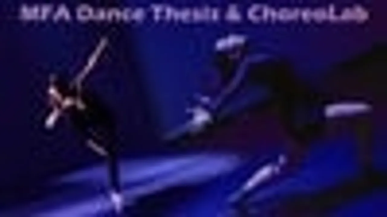 MFA Dance Thesis & ChoreoLab
