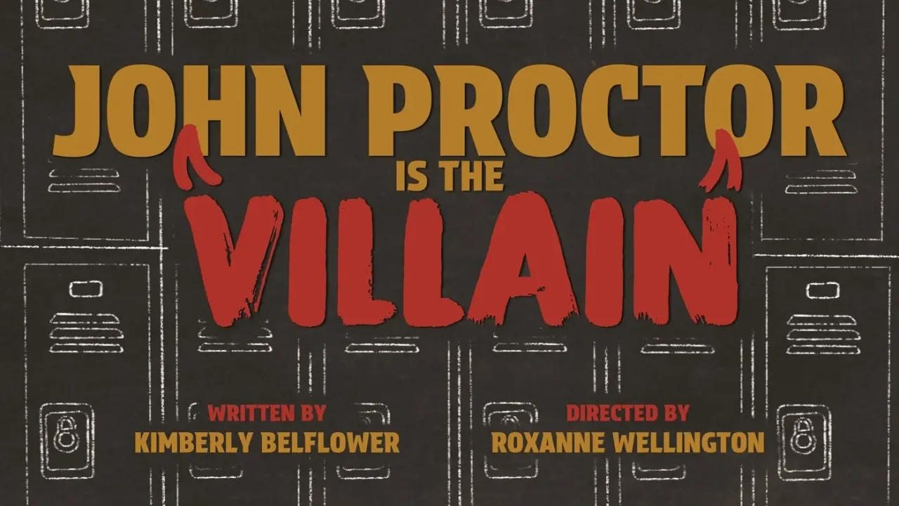 John Proctor is the Villain