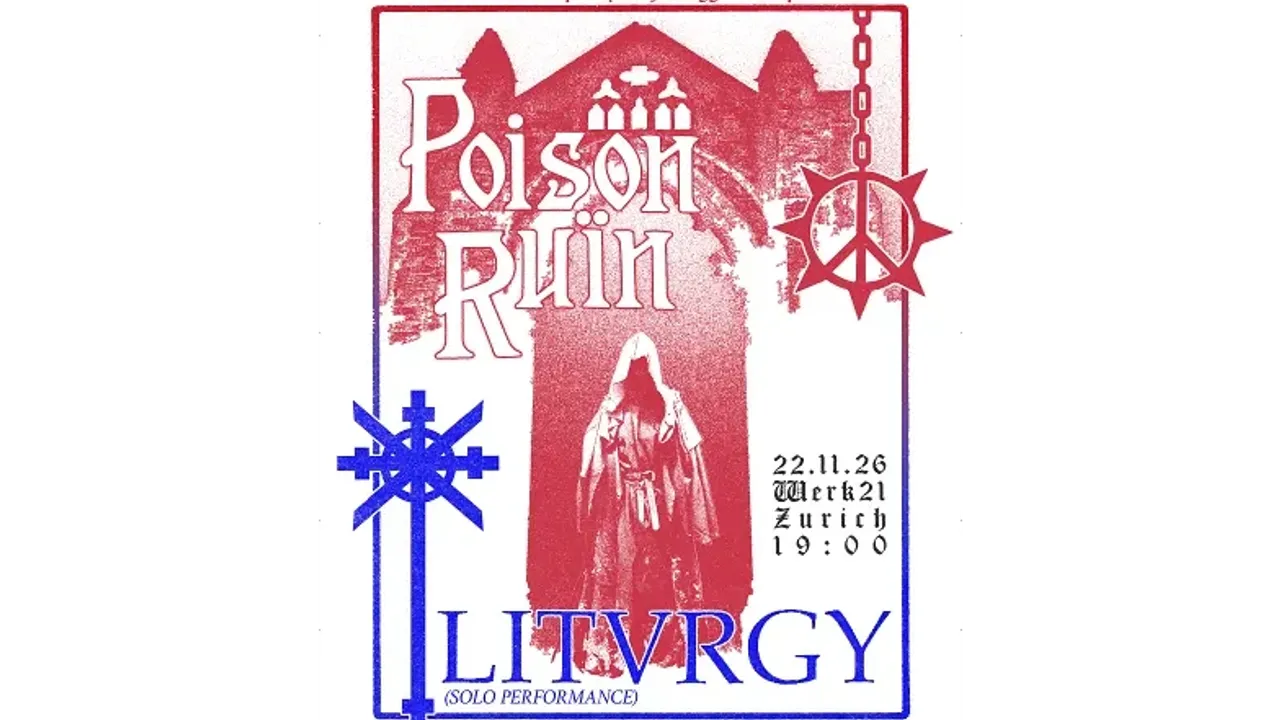 POISON RUIN + LITURGY (SOLO)