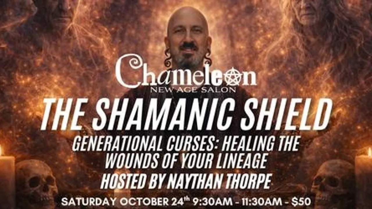 The Shamanic Shield - Generational Curses: Healing the Wounds of Your Lineage