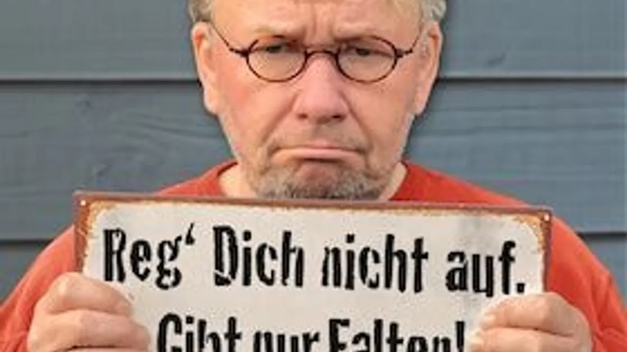 Bernd Stelter - Reg' dich nicht auf. Gibt nur Falten!