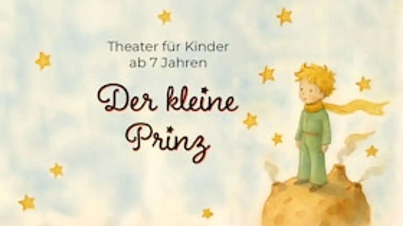 Der kleine Prinz - Theater für Kinder ab 7 Jahren