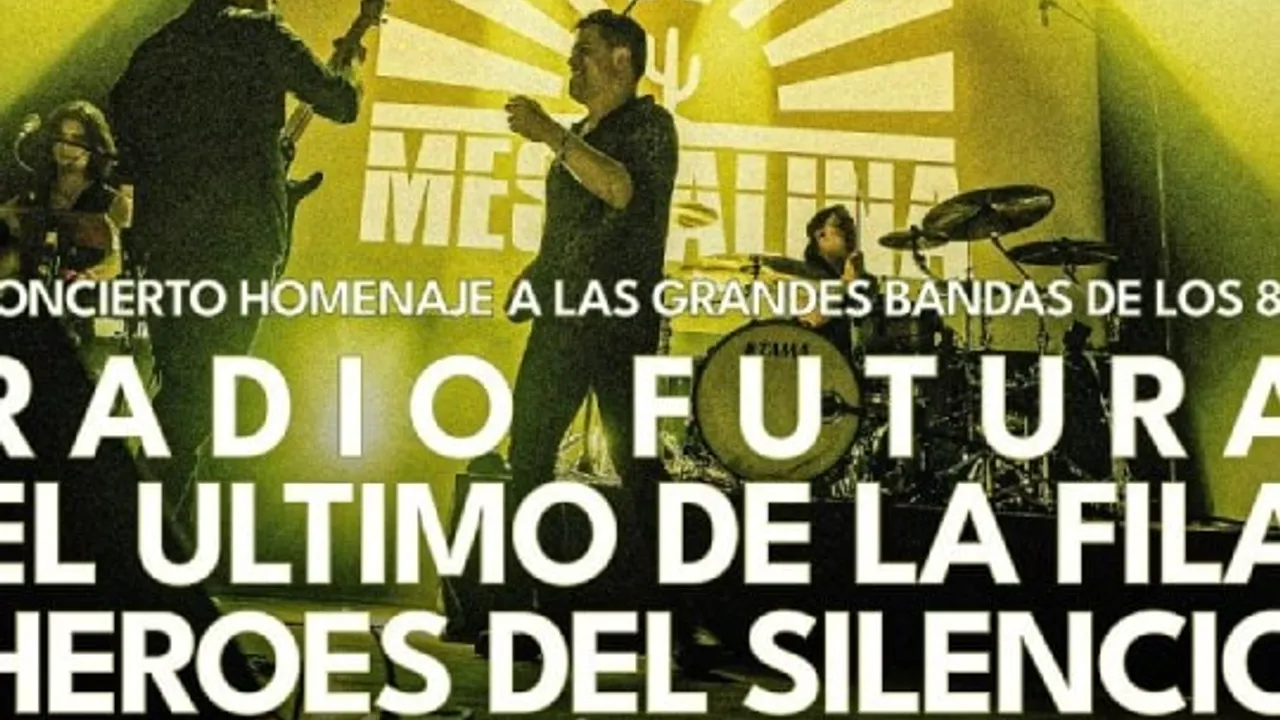 MESCALINA #80’s: RADIO FUTURA + EL ÚLTIMO DE LA FILA + HÉROES DEL SILENCIO