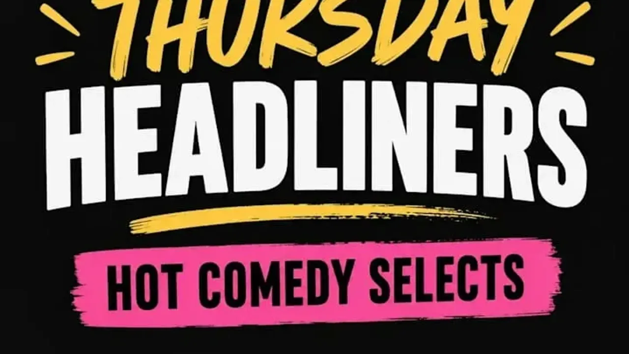 Thursday Comedy Headliners: Hot Comedy Selects