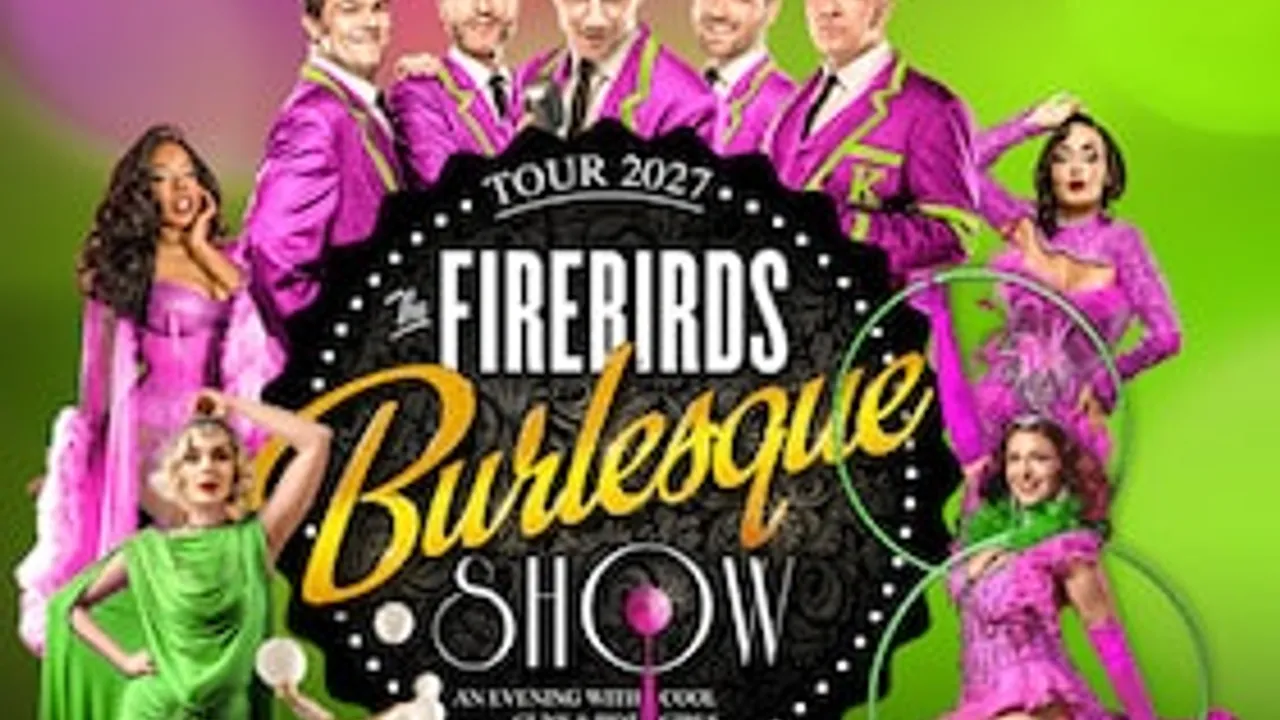 THE FIREBIRDS BURLESQUE SHOW! - … das SHOW HIGHLIGHT … auf Tour 2027!