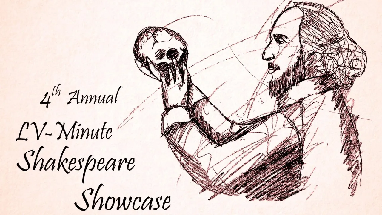 The Fourth Annual LV-Minute Shakespeare Showcase