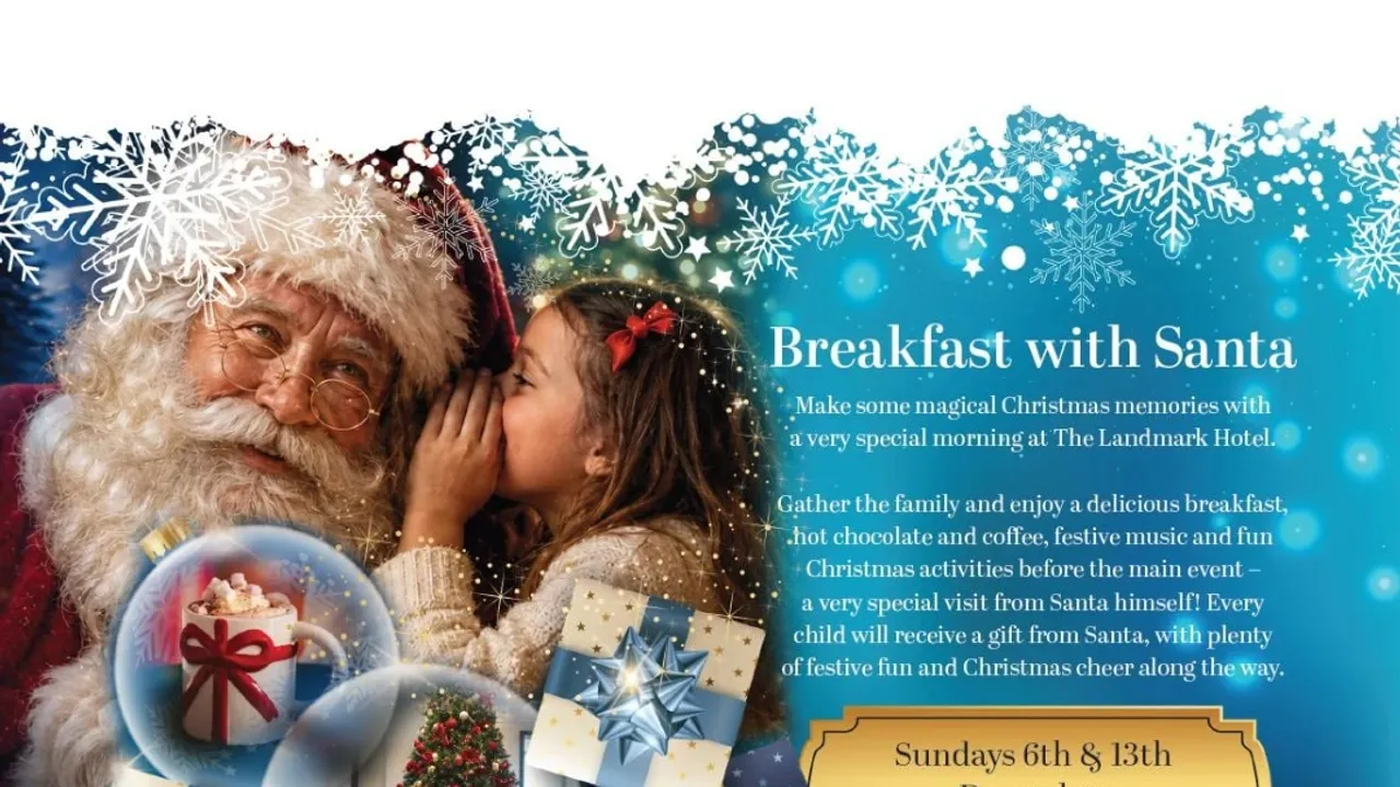 🎅✨ Breakfast with Santa at The Landmark Hotel ✨🎄