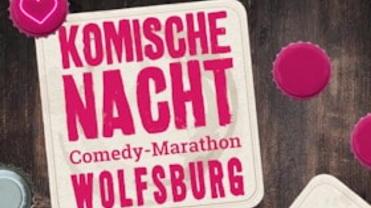 34. KOMISCHE NACHT WOLFSBURG