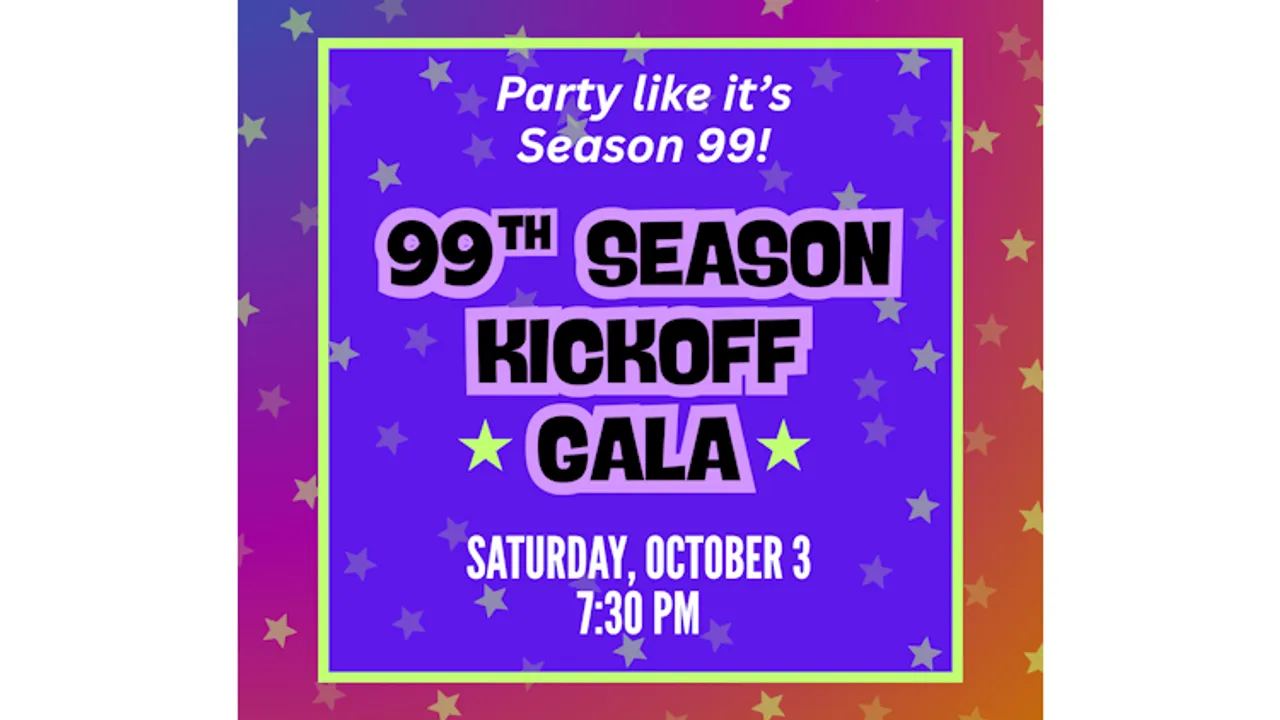 99th Season Kickoff Gala