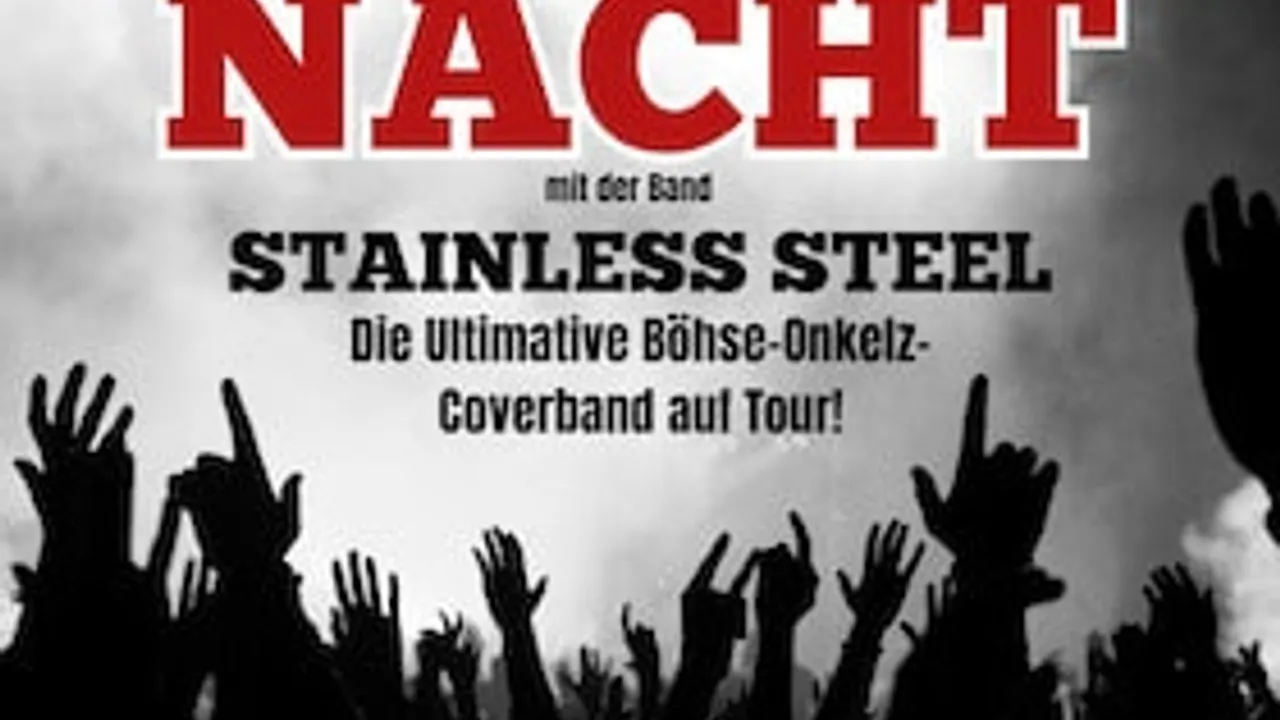 ONKELZ NACHT - Die ultimative Böhse-Onkelz-Coverband Stainless Steel auf Tour!