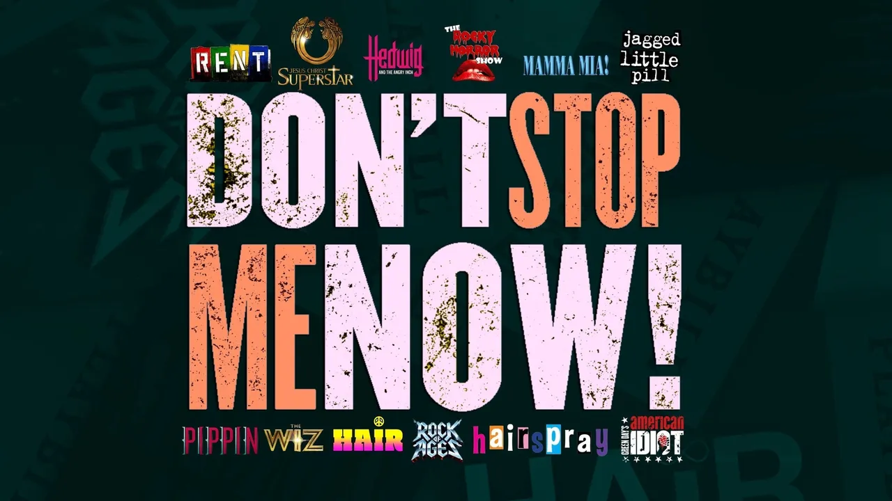 Don't Stop Me Now! A Celebration of Rock Musicals