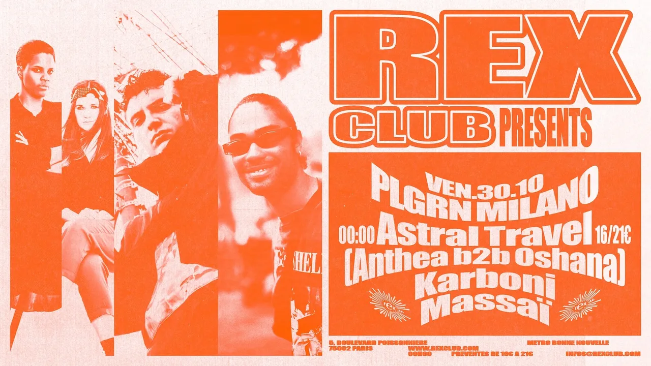 Rex Club presents - PLGNR MILANO: Astra Travel (Anthea b2b Oshana), KARBONI, Massaï