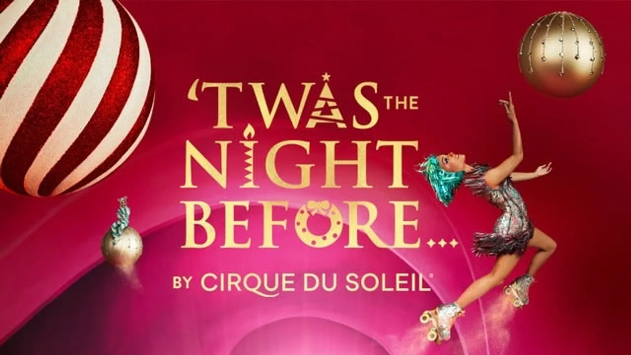 'Twas the Night Before... by Cirque du Soleil