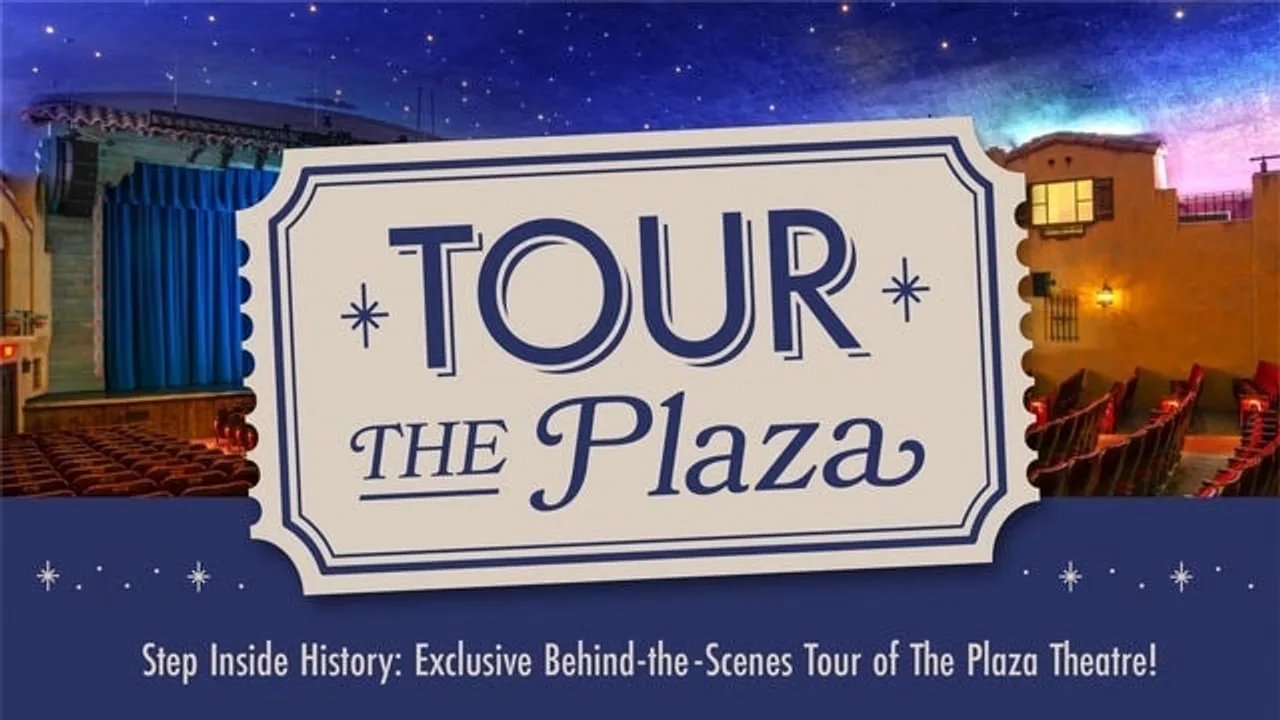Step Inside History! Behind-the-Scenes Tour of the Plaza Theatre -10AM