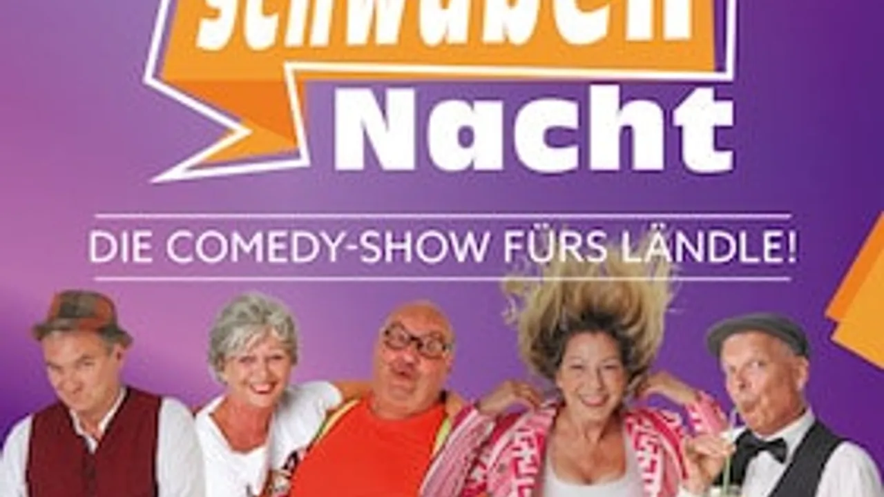 Die Comedy-Show fürs Ländle! - SchwabenNacht Donaueschingen