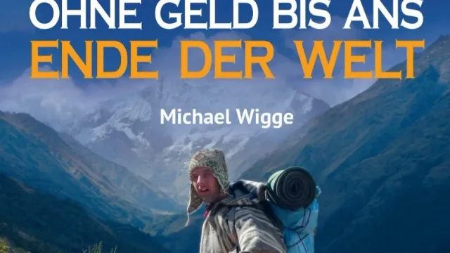 Ohne Geld bis ans Ende der Welt - Reisevortrag Multivision