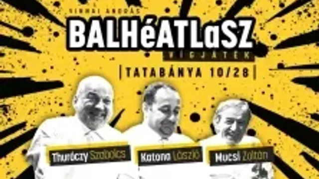 BALHéATLaSZ - A Nézőművészeti Kft előadása
