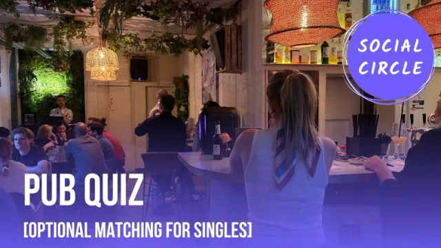 Pub Quiz  (Optional matching for singles)