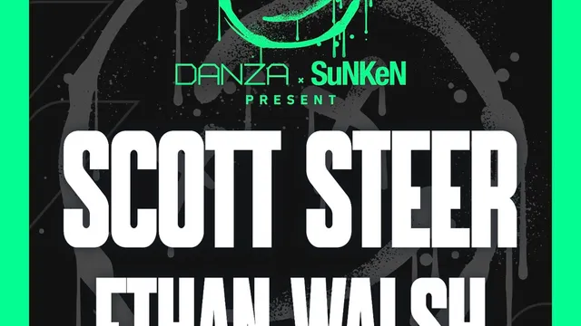 Danza x SuNKeN presents SCOTT STEER ETHAN WALSH