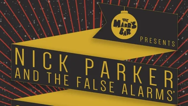 Nick Parker and The False Alarms
