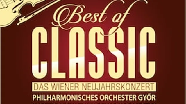 Best of Classic - DAS WIENER NEUJAHRSKONZERT - Walzerträume zum Jahresauftakt im NIKOLAISAAL Potsdam