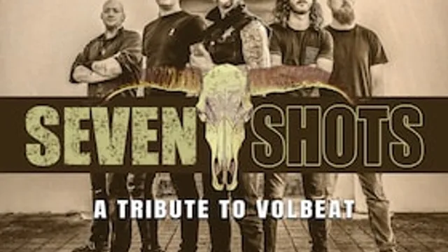 Seven Shots - A Tribute to VOLBEAT