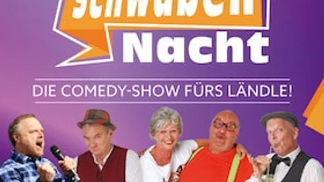 Die Comedy-Show fürs Ländle! - SchwabenNacht Stuttgart
