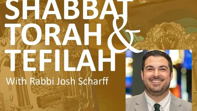Shabbat Torah and Tefilah