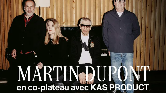 MARTIN DUPONT + KAS PRODUCT