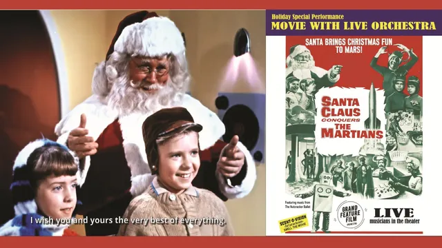Santa Claus Conquers The Martians With Live Orchestra