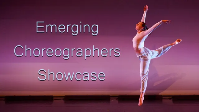 Emerging Choreographers Showcase
