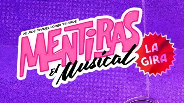 BANAMEX PRESENTA : MENTIRAS, EL MUSICAL 