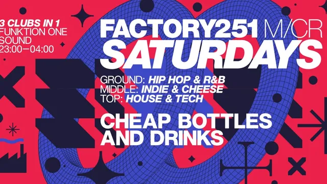 FACTORY 251 SATURDAYS